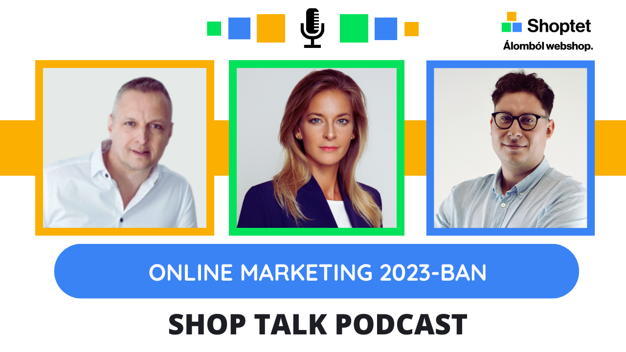 ShopTalk Podcast 4. epizód - Online marketing 2023-ban cover