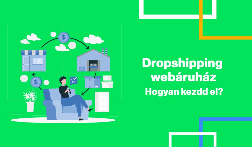 Dropshipping webáruház - Hogyan kezdd el? - cover